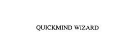 QUICKMIND WIZARD trademark