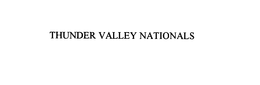 THUNDER VALLEY NATIONALS trademark