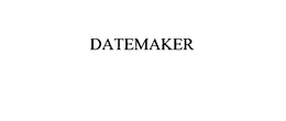 DATEMAKER trademark