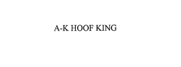 A-K HOOF KING trademark