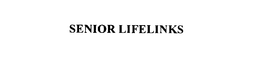 SENIOR LIFELINKS trademark