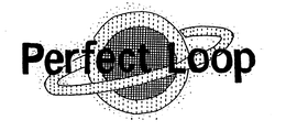 PERFECT LOOP trademark