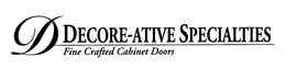 D DECORE-ATIVE SPECIALTIES FINE CRAFTEDCABINET DOORS trademark