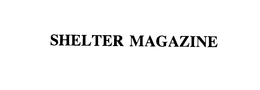 SHELTER MAGAZINE trademark