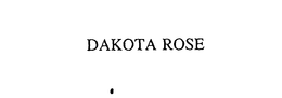 DAKOTA ROSE trademark