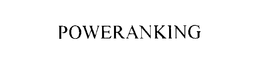 POWERANKING trademark