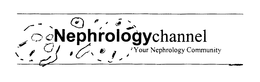 NEPHROLOGYCHANNEL YOUR NEPHROLOGY COMMUNITY trademark