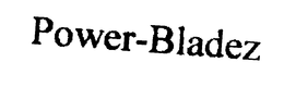 POWER-BLADEZ trademark