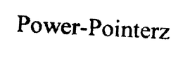POWER-POINTERZ trademark