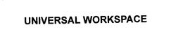 UNIVERSAL WORKSPACE trademark