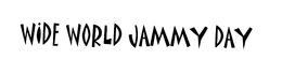 WIDE WORLD JAMMY DAY trademark
