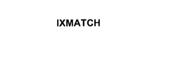 IXMATCH trademark