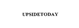 UPSIDETODAY trademark