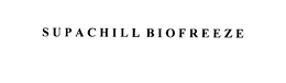 SUPACHILL BIOFREEZE trademark