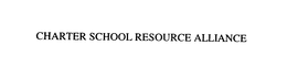 CHARTER SCHOOL RESOURCE ALLIANCE trademark