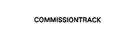 COMMISSIONTRACK trademark