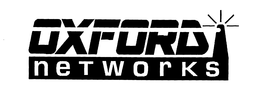 OXFORD NETWORKS trademark