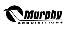 MURPHY ACQUISITIONS trademark