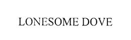 LONESOME DOVE trademark