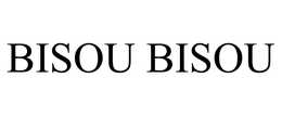 BISOU BISOU trademark
