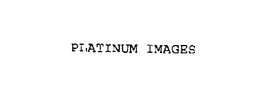 PLATINUM IMAGES trademark