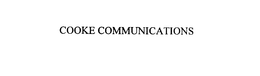 COOKE COMMUNICATIONS trademark