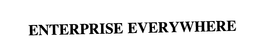 ENTERPRISE EVERYWHERE trademark