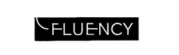 FLUENCY trademark