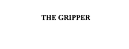 THE GRIPPER trademark