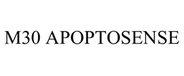 M30 APOPTOSENSE trademark