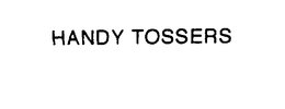 HANDY TOSSERS trademark