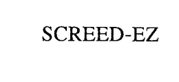 SCREED-EZ trademark