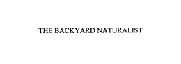 THE BACKYARD NATURALIST trademark
