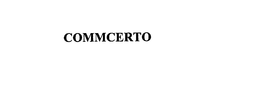COMMCERTO trademark