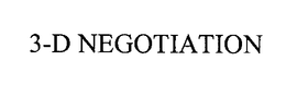 3-D NEGOTIATION trademark