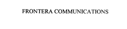 FRONTERA COMMUNICATIONS trademark