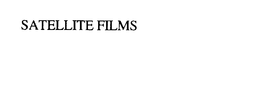 SATELLITE FILMS trademark