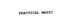 PRACTICAL MAGIC trademark