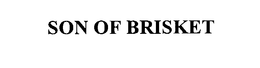 SON OF BRISKET trademark
