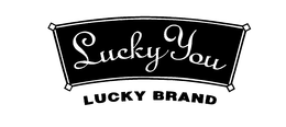 LUCKY YOU LUCKY BRAND trademark