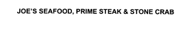 JOE'S SEAFOOD, PRIME STEAK & STONE CRAB trademark