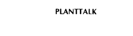 PLANTTALK trademark