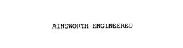 AINSWORTH ENGINEERED trademark