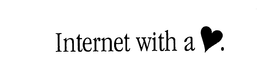 INTERNET WITH A trademark