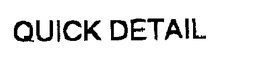 QUICK DETAIL trademark