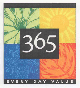 365 EVERY DAY VALUE trademark