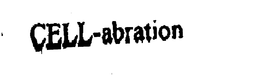 CELL-ABRATION trademark