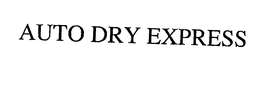 AUTO DRY EXPRESS trademark