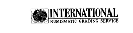 INTERNATIONAL NUMISMATIC GRADING SERVICE trademark