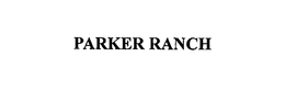 PARKER RANCH trademark